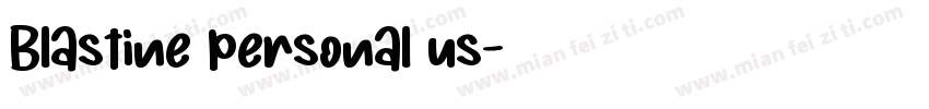 Blastine personal us字体转换